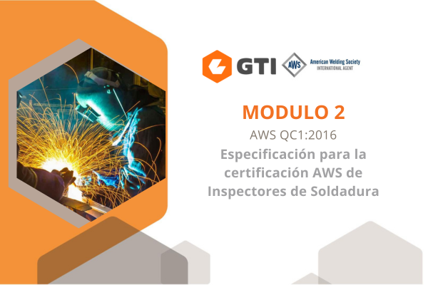  ESPECIFICACIÓN PARA LA CERTIFICACIÓN AWS DE INSPECTORES DE SOLDADURA