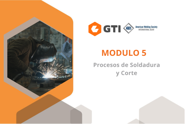 5 - PROCESOS DE SOLDADURA Y CORTE-2025